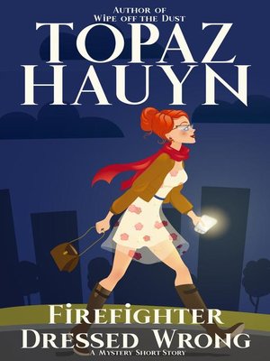 cover image of Firefighter Dressed Wrong